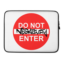 Load image into Gallery viewer, Do Not Enter Negativity Laptop Sleeve