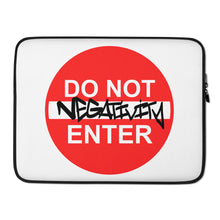 Load image into Gallery viewer, Do Not Enter Negativity Laptop Sleeve
