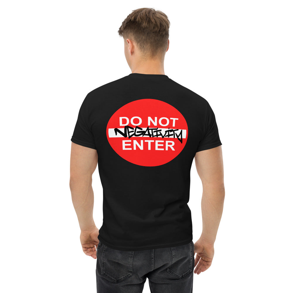 Do Not Enter Negativity Tee