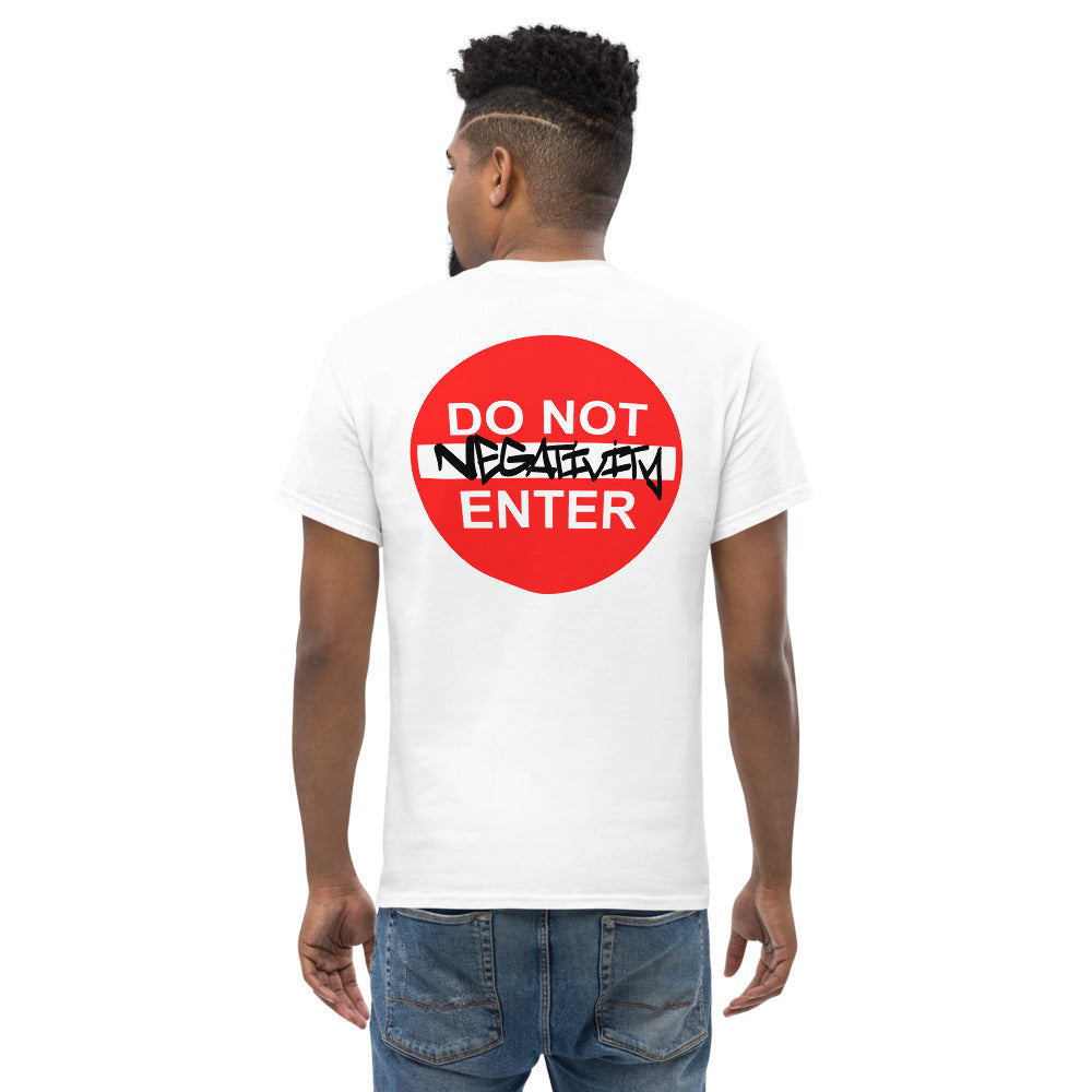 Do Not Enter Negativity Tee