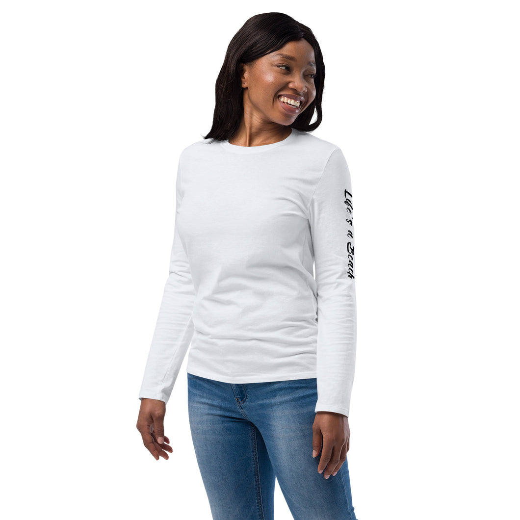 Life's A Beach long sleeve shirt